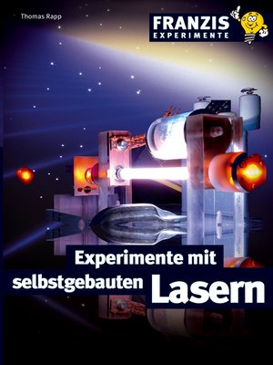 cover image of Experimente mit selbstgebauten Lasern